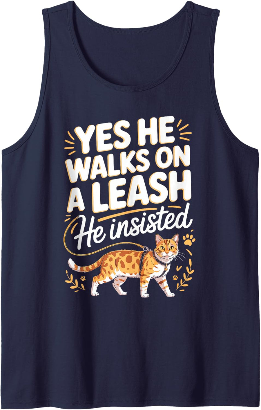 Yes He Walks On A Leash He Insisted Bengal Cat Sleeveless Tank Top - Navy Blue