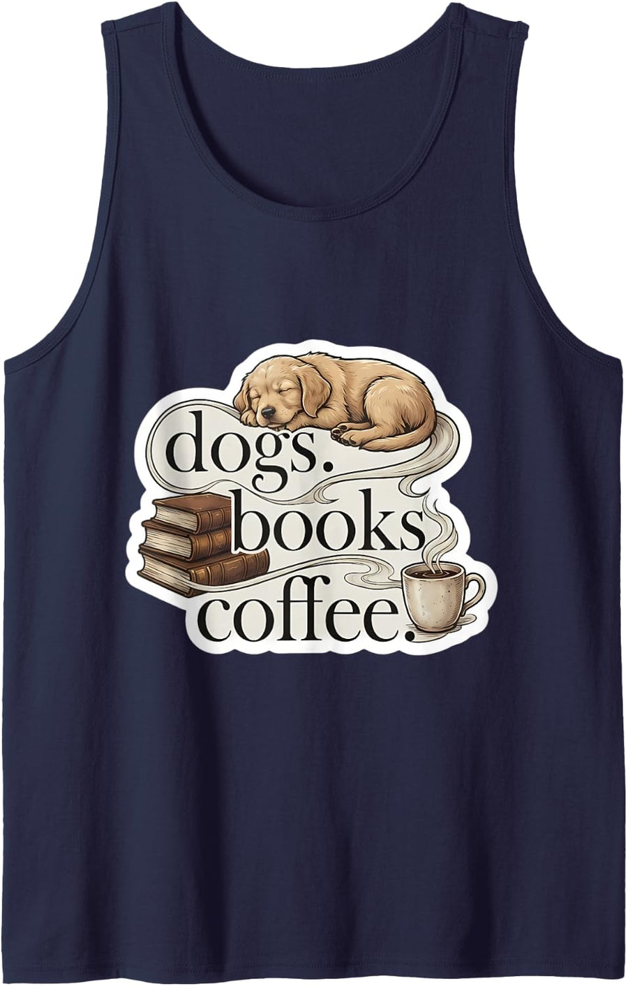 Dogs Coffee Books Canine Owner Mom Dad Caffeine Reading Cute Sleeveless Tank Top - Navy Blue