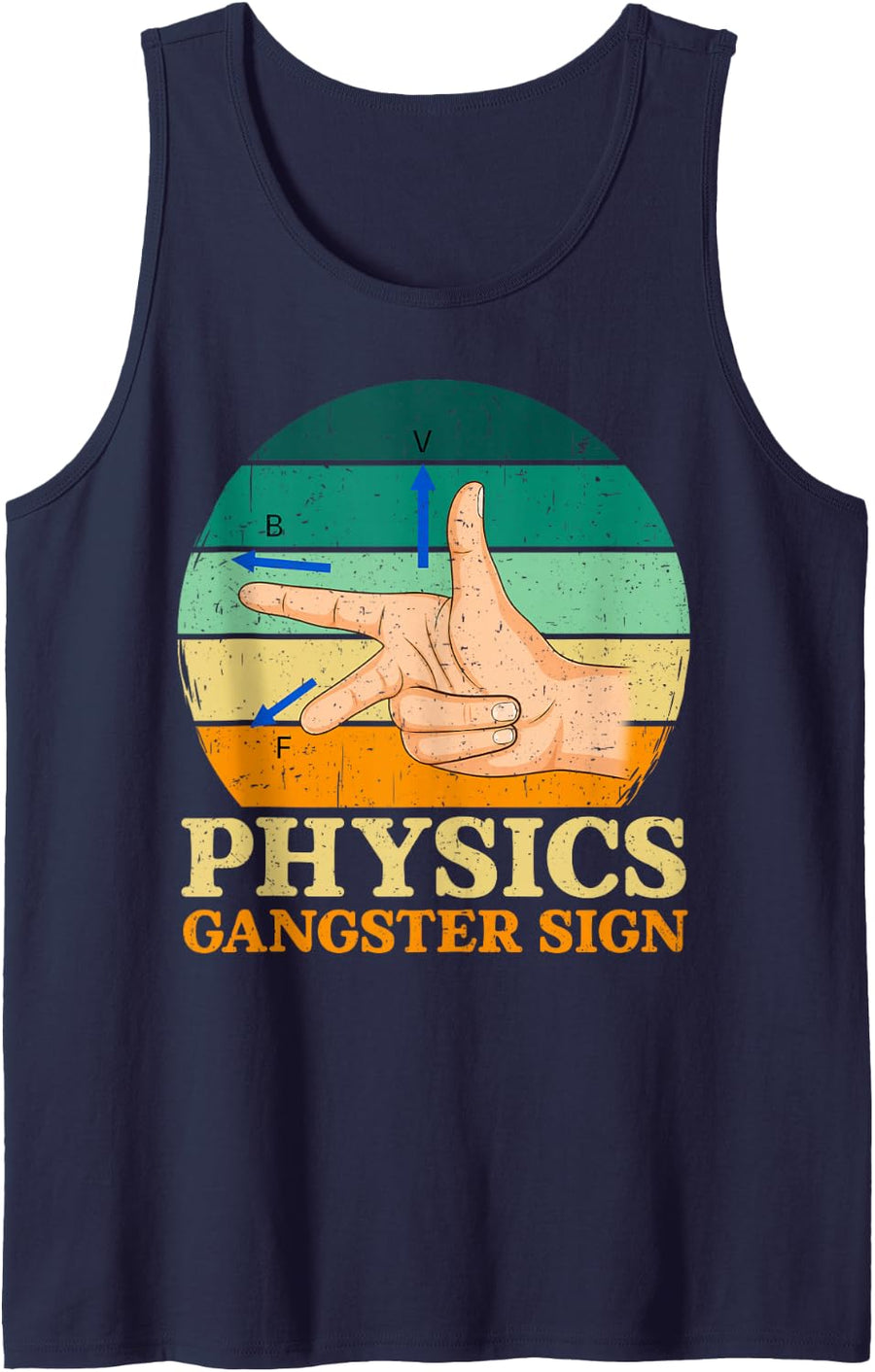 Physics Gangster Sign Funny Physics Teacher Science Nerd Sleeveless Tank Top - Navy Blue