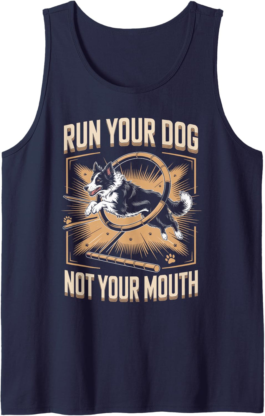 Run Your Dog Not Your Mouth Dog Sleeveless Tank Top - Navy Blue