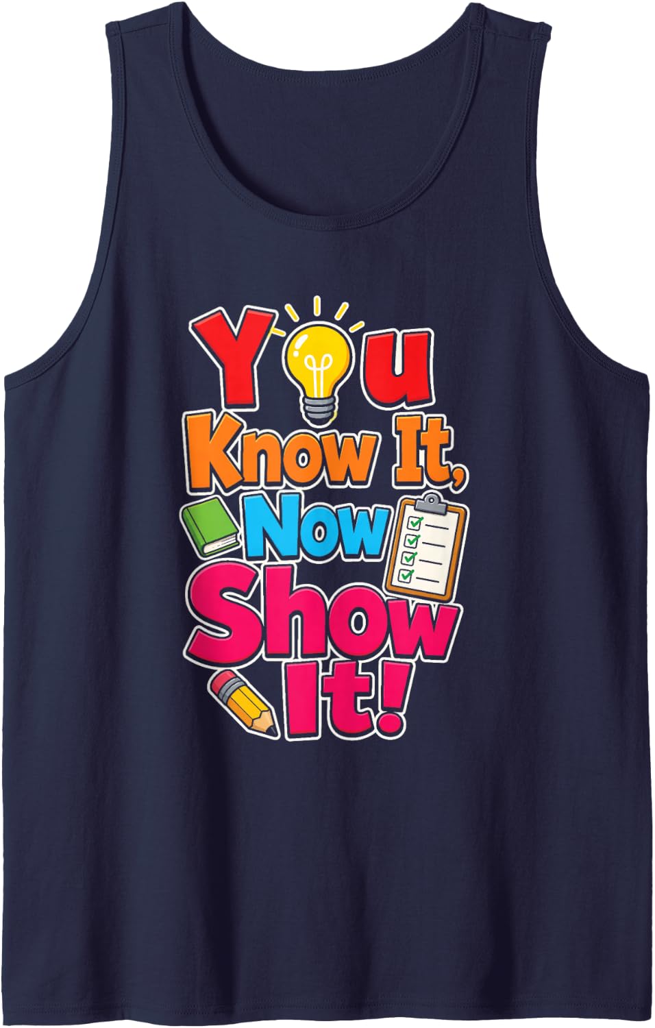 Elementary School You Know It Now Show It Kids Gift Sleeveless Tank Top - Navy Blue