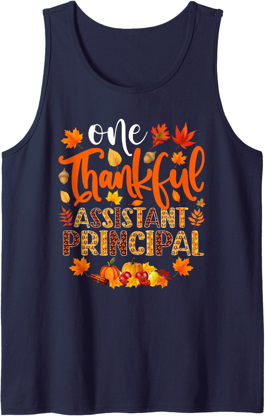 One Thankful Assistant Principal Funny Fall Thanksgiving Sleeveless Tank Top - Navy Blue