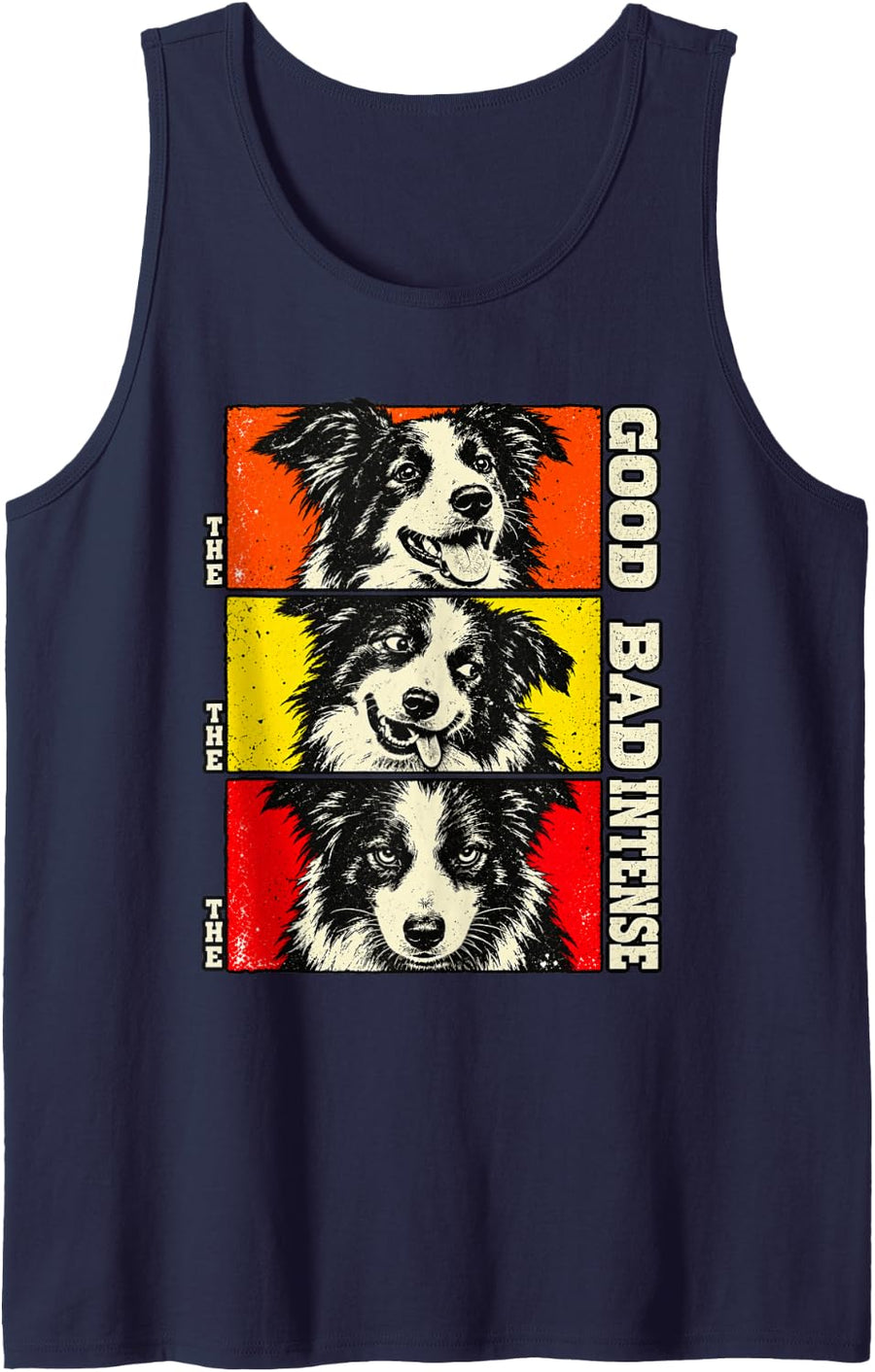 Border Collie - The Good, The Bad, The Intense Sleeveless Tank Top - Navy Blue