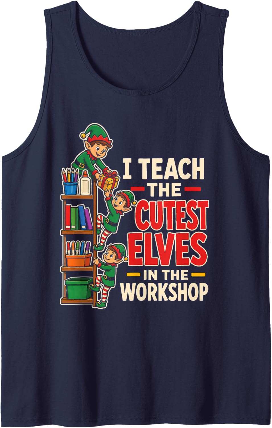 Elementary Teacher Christmas Cutest Elves in The Workshop Sleeveless Tank Top - Navy Blue