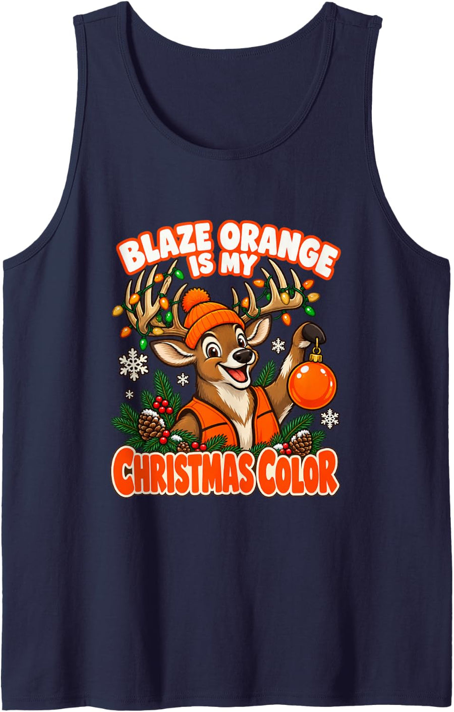 Blaze Orange is My Christmas Color Funny Deer Hunting Hunter Sleeveless Tank Top - Navy Blue