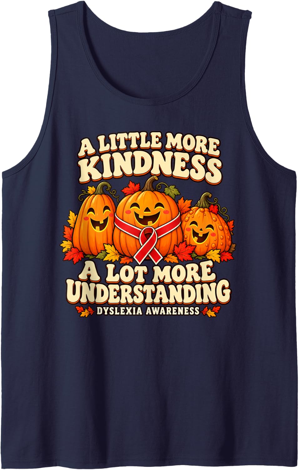 A Little More Kindness Dyslexia Awareness Sleeveless Tank Top - Navy Blue