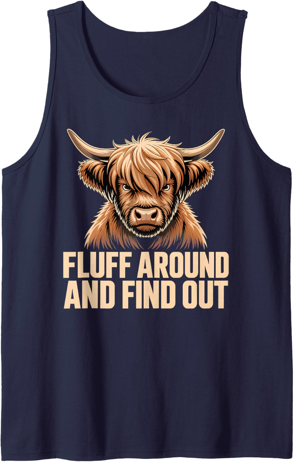 Fluff Around and Find Out Funny Highland Cow Sleeveless Tank Top - Navy Blue