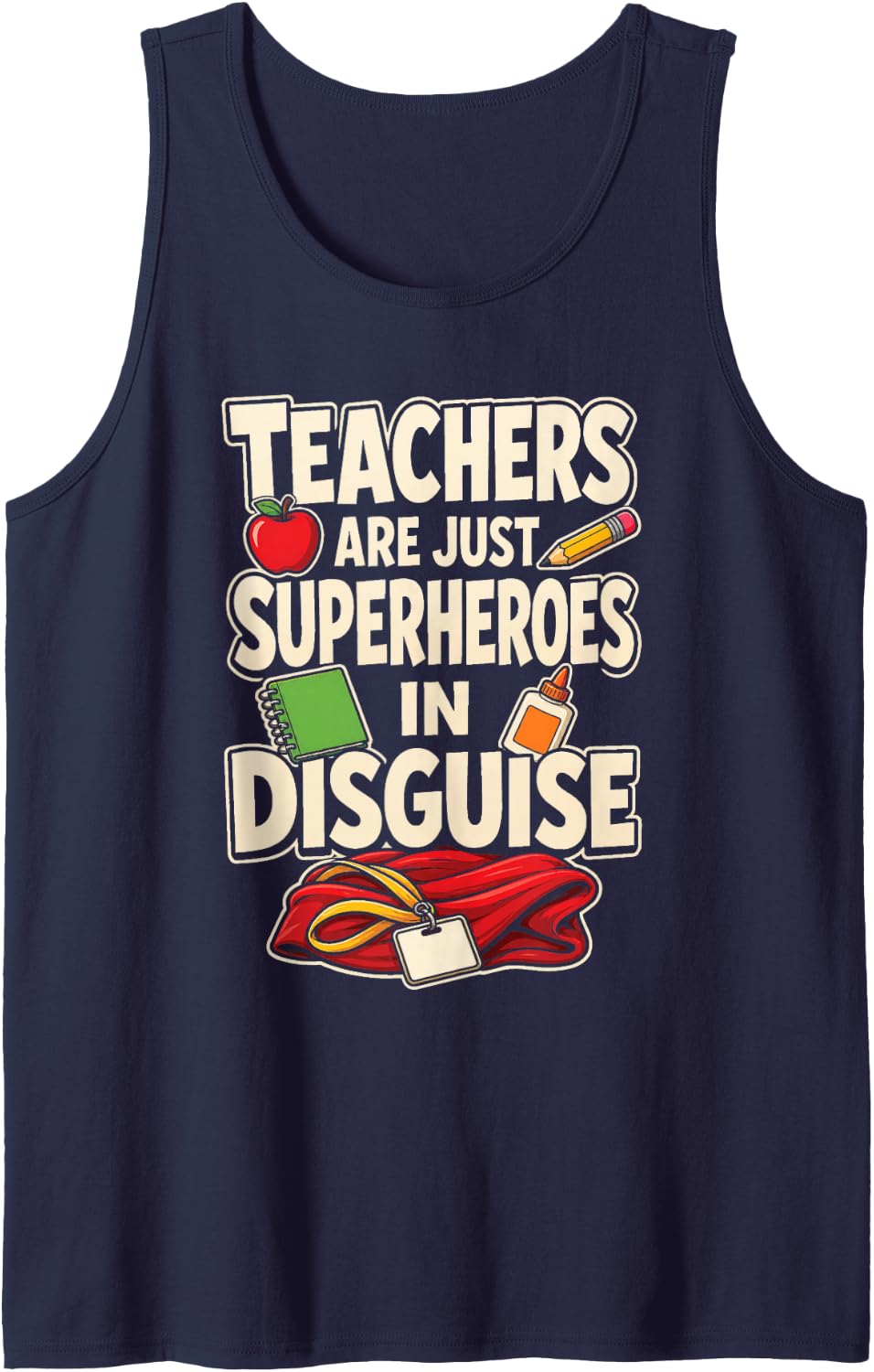 Elementary School Teachers are Just Superheroes in Disguise Sleeveless Tank Top - Navy Blue