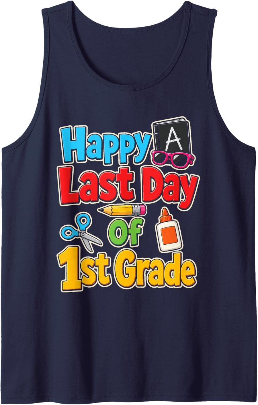 1st Grade Happy Last Day of School Elementary Graduation Sleeveless Tank Top - Navy Blue