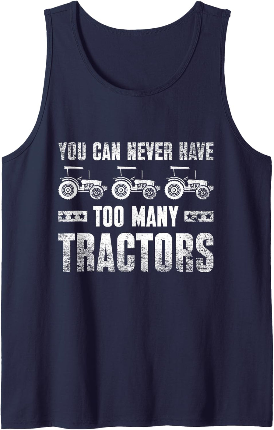 Too Many Tractors Farmer Life Tractor Farming Lover Tank Top - Navy Blue