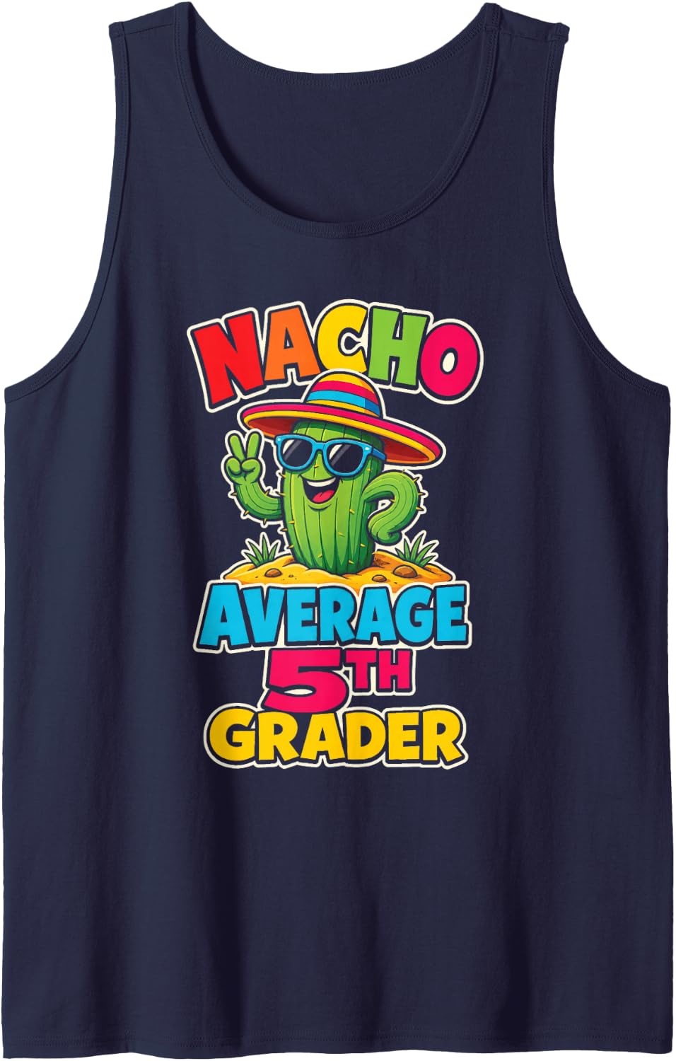 5th Grade Nacho Average Fifth Grader First Day Funny Sleeveless Tank Top - Navy Blue