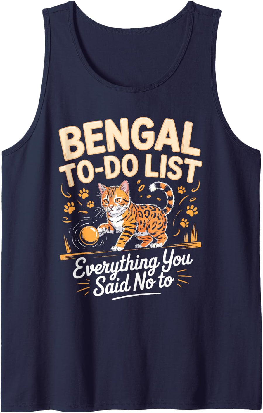 Bengal to Do List Everything You Said No to Sleeveless Tank Top - Navy Blue