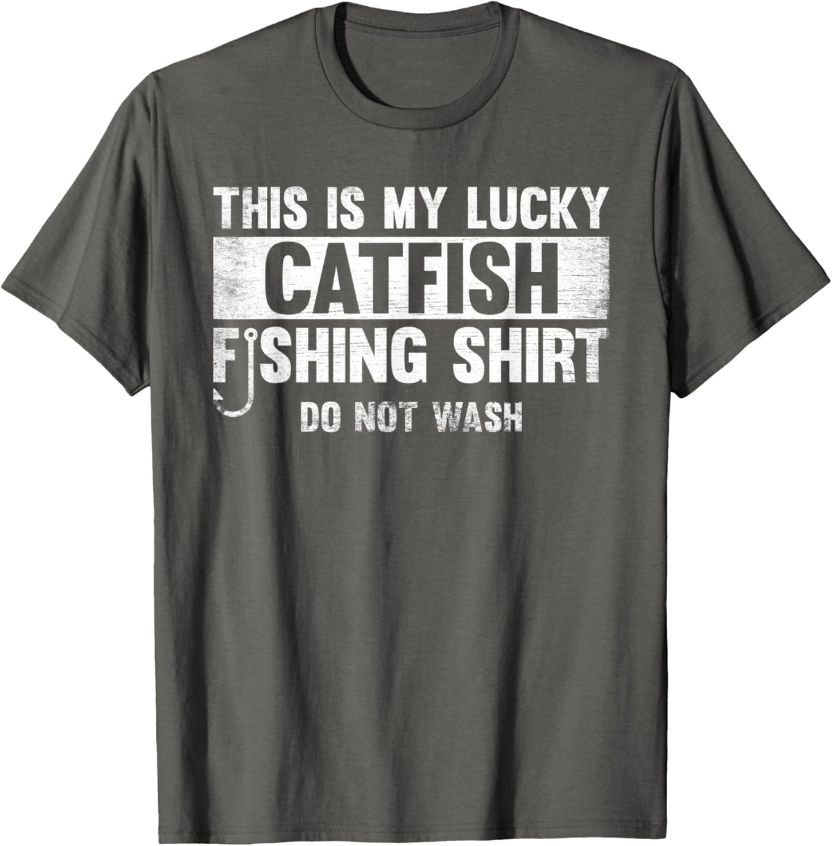 This is my Lucky Catfish Fishing Gift T-Shirt - Asphalt Grey