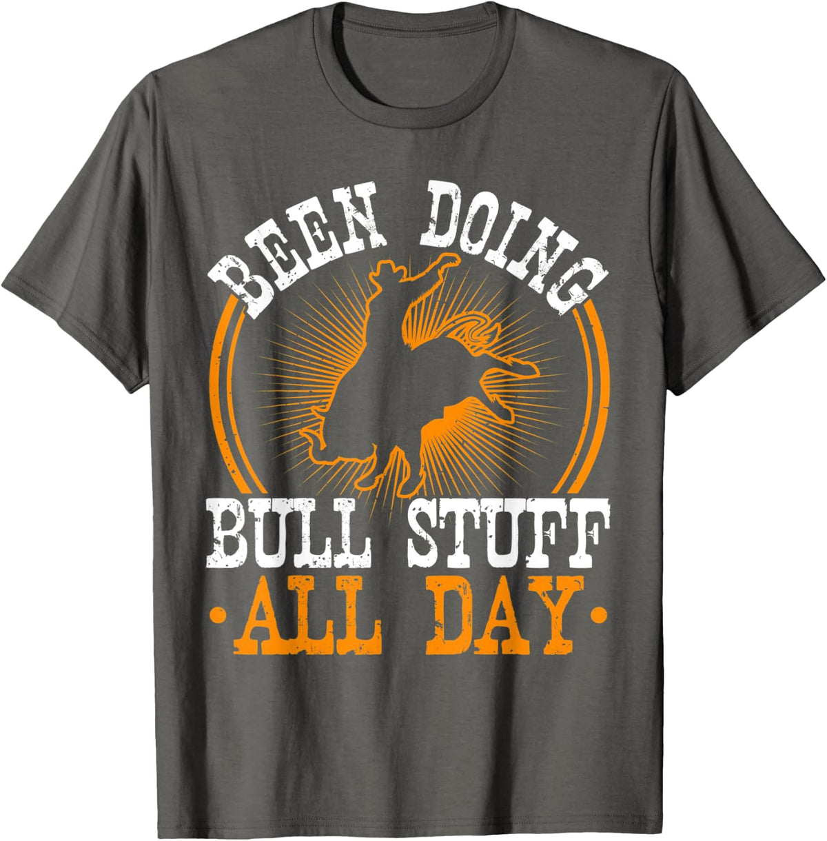Bull Riding, Bull Stuff, Rodeo Cowboy, Steer & Bull Rider T-Shirt - Asphalt Grey