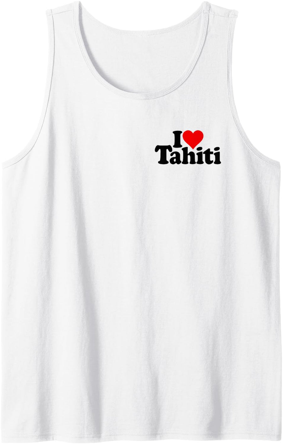 I Love Heart Tahiti French Polynesia Tank Top - White