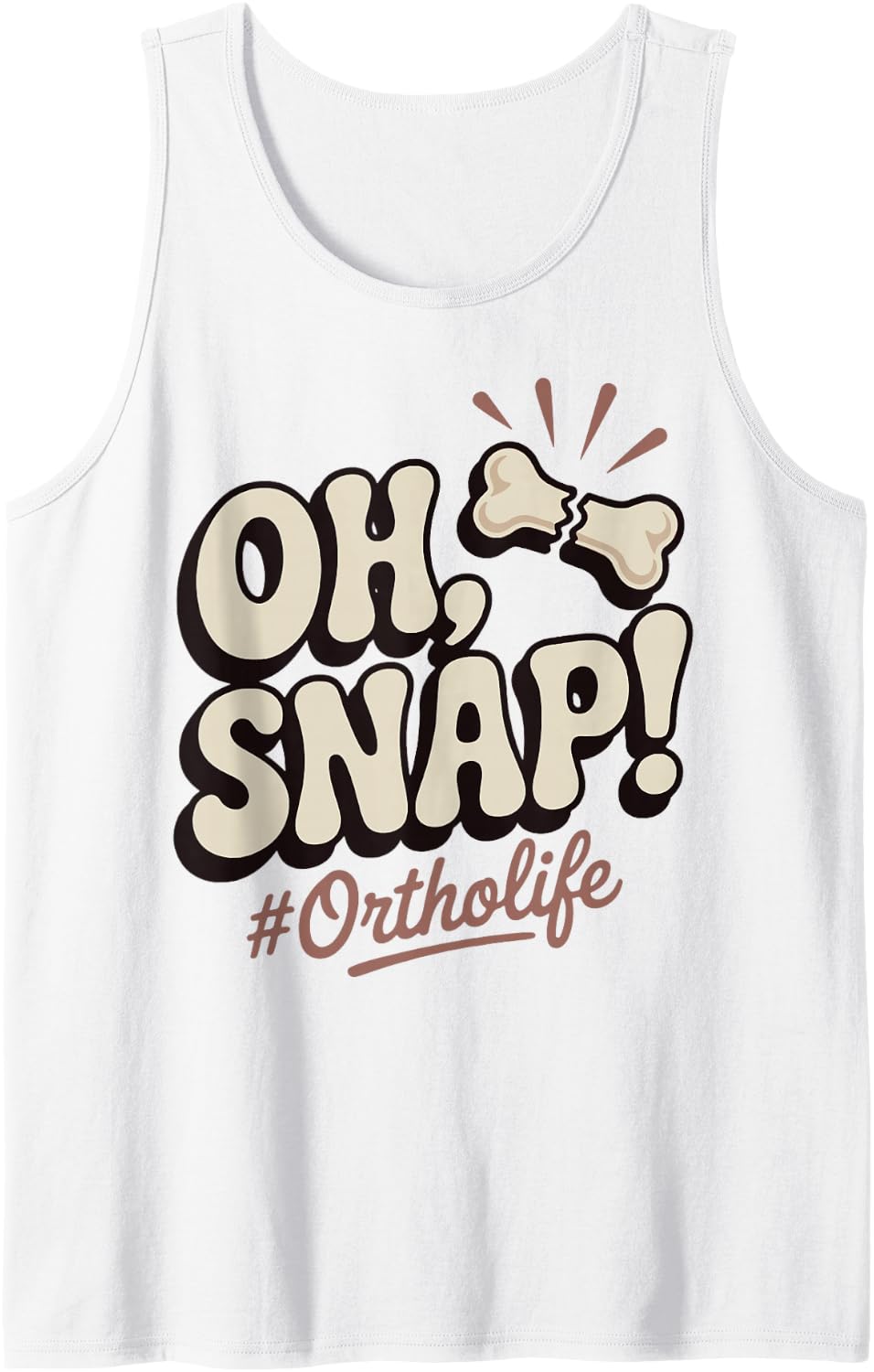 Funny Bone Ortho Medical Humor for Orthopedists Sleeveless Tank Top - White