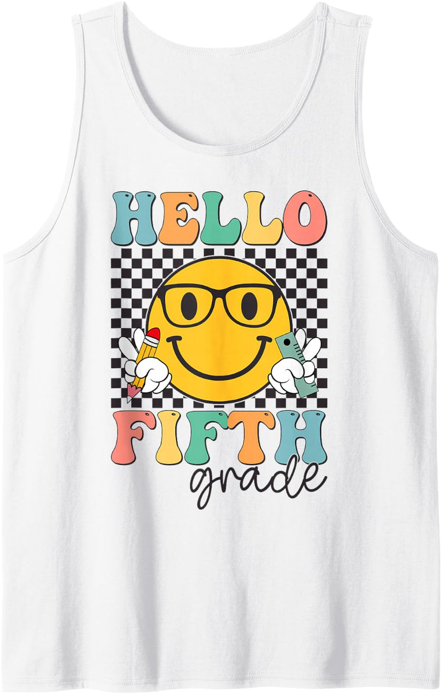 Hello Fifth Grade Back to School 5th Grade Teacher Kids Sleeveless Tank Top - White