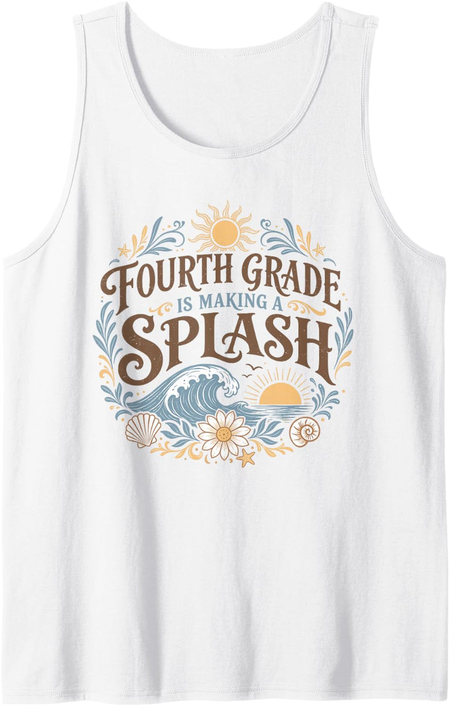 Fourth Grade is Making Waves Teacher Back to School Sleeveless Tank Top - White