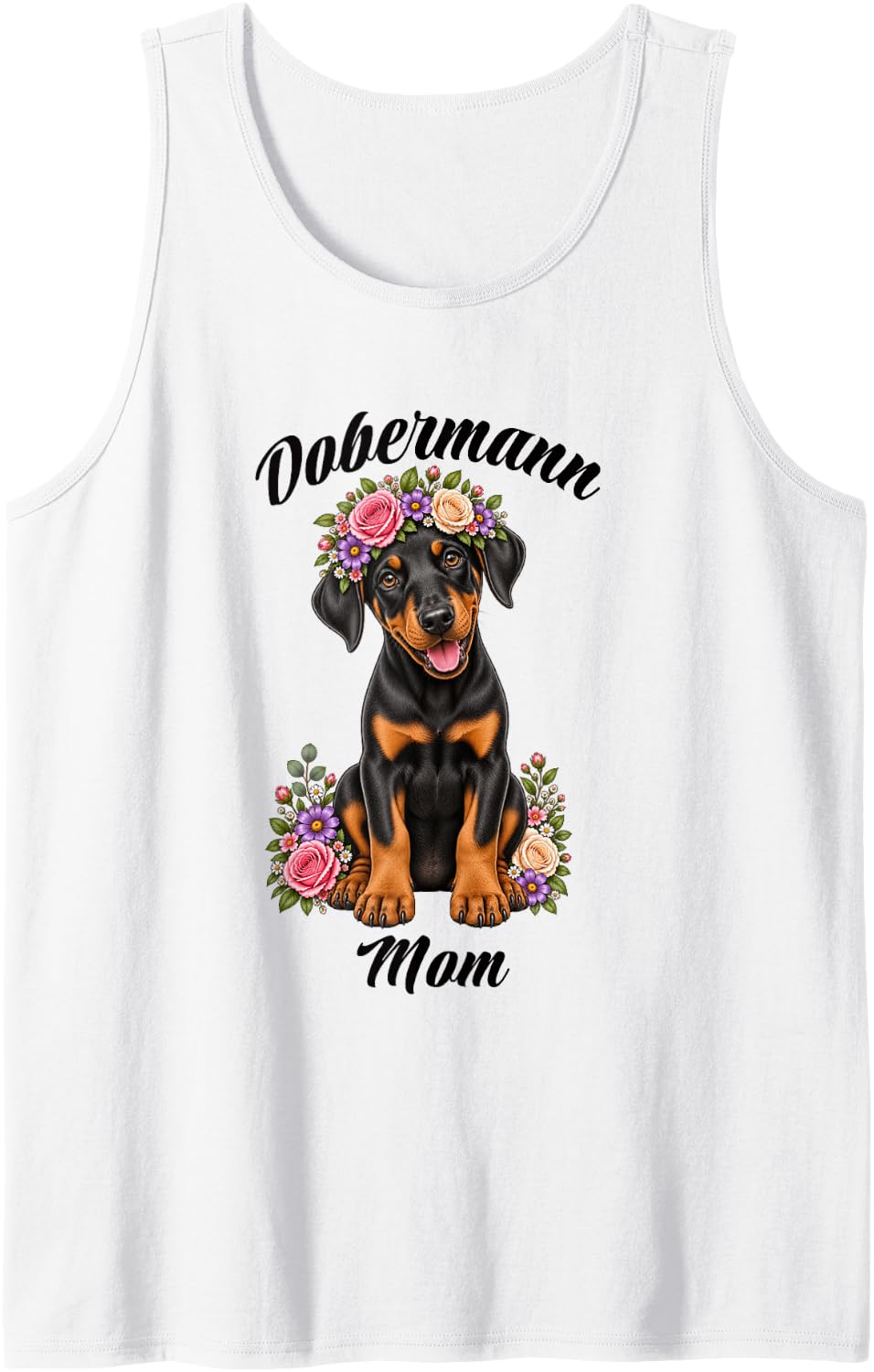 Dobermann Mom Cute Floral Puppy Crown Flowers Sleeveless Tank Top - White