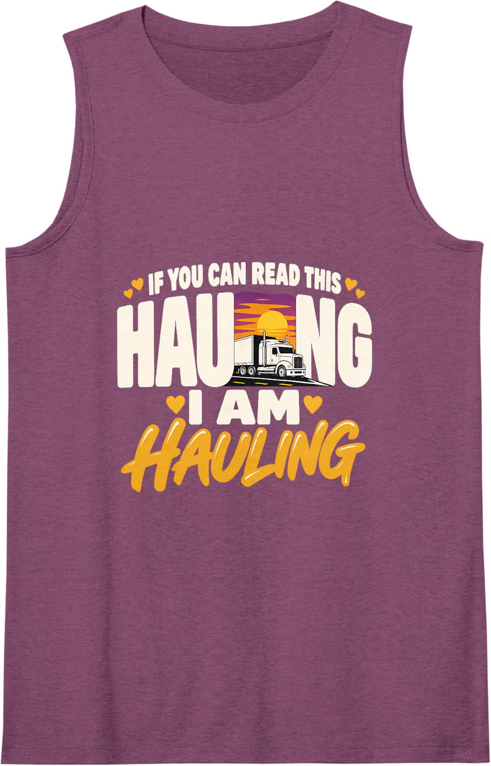 If You Can Read This I Am Hauling Long Haul Trucker Highway Sleeveless Tank Top - Purple