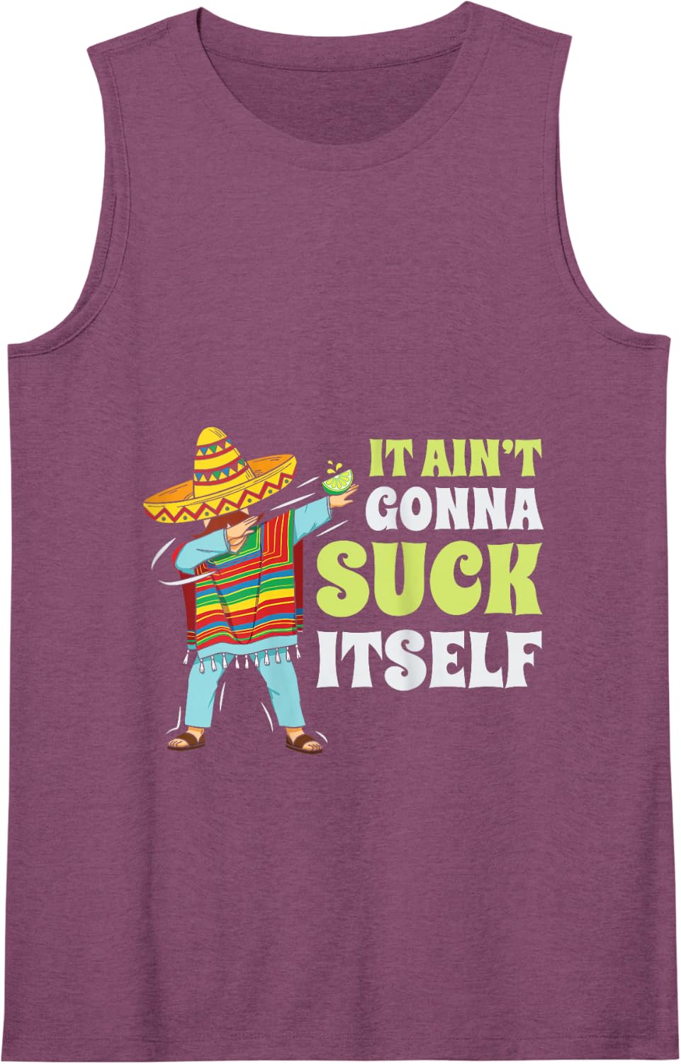 It Aint Gonna Suck Itself Mariachi Cinco De Mayo Funny Gift Tank Top - Purple