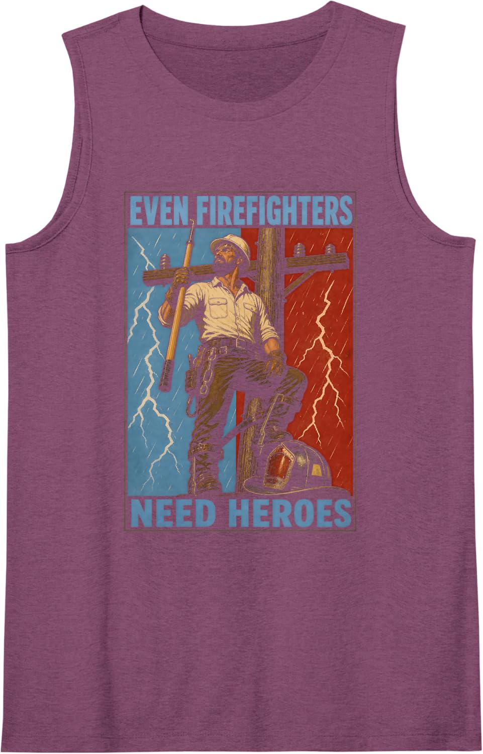 Even Firefighters Need Heroes Power Lineman Storm Sleeveless Tank Top - Purple