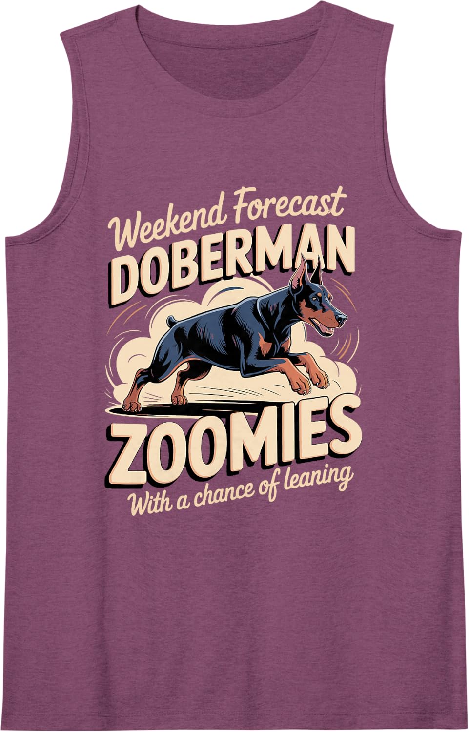 Weekend Forecast Doberman Zoomies and Leaning Dobie Dog Sleeveless Tank Top - Purple