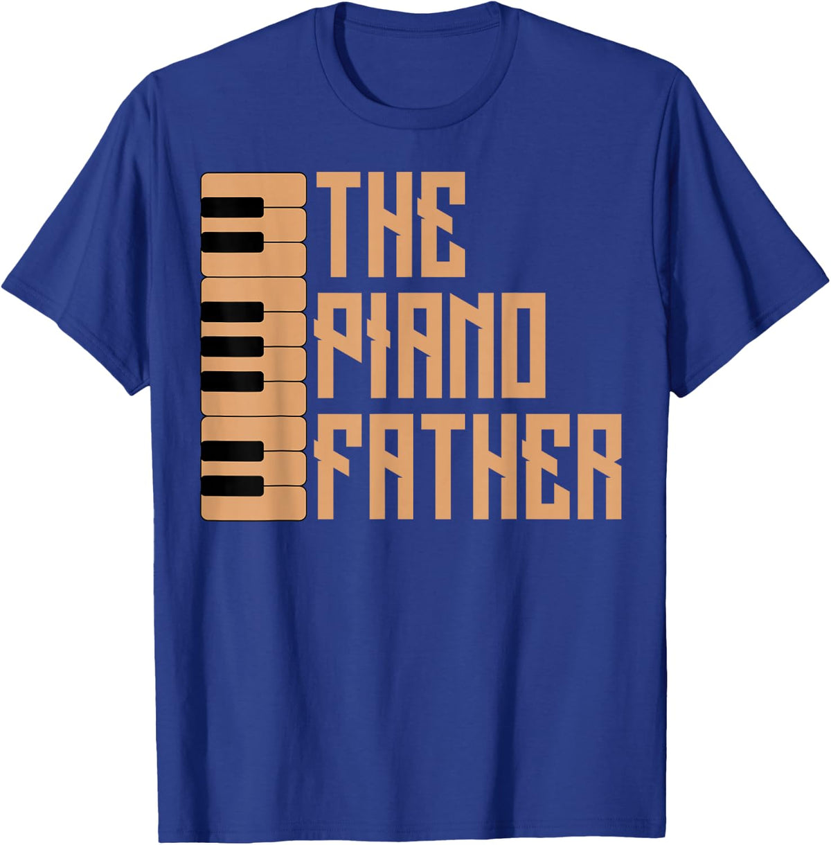 The Piano Father - Funny Pianist Dad Fathers Day T-Shirt - Royal Blue