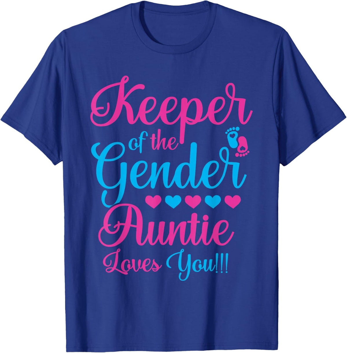 Keeper of the Gender Auntie Loves You Gender Reveal Tees T Shirts for Family Party - Royal Blue