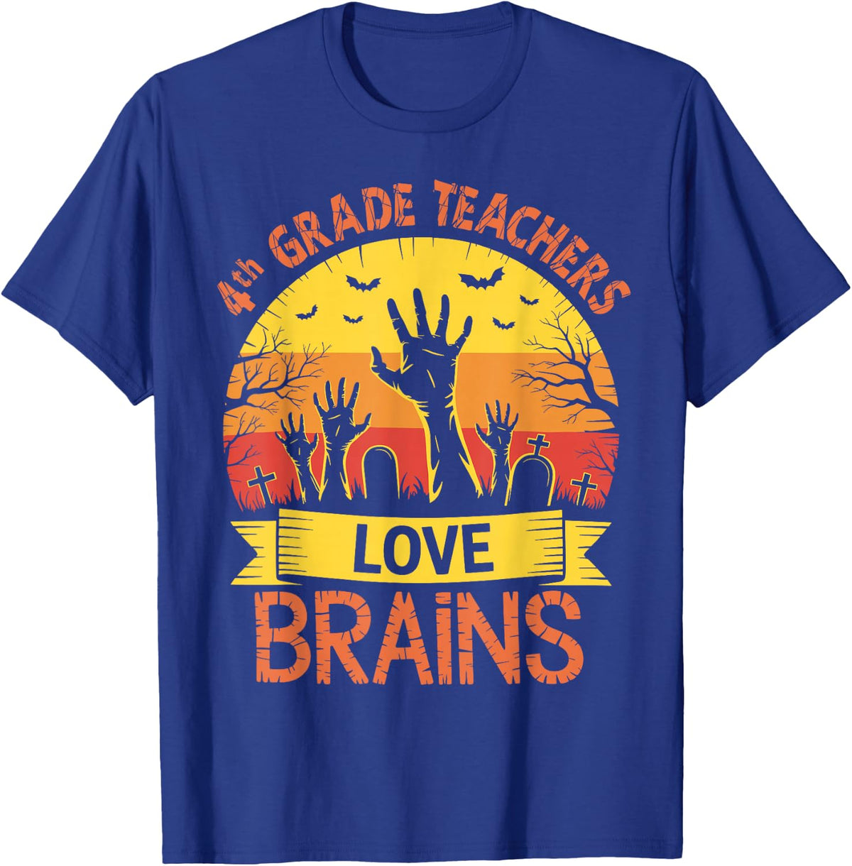 Funny Teachers Shirts 4th Grade Teachers Love Brains T-Shirt - Royal Blue
