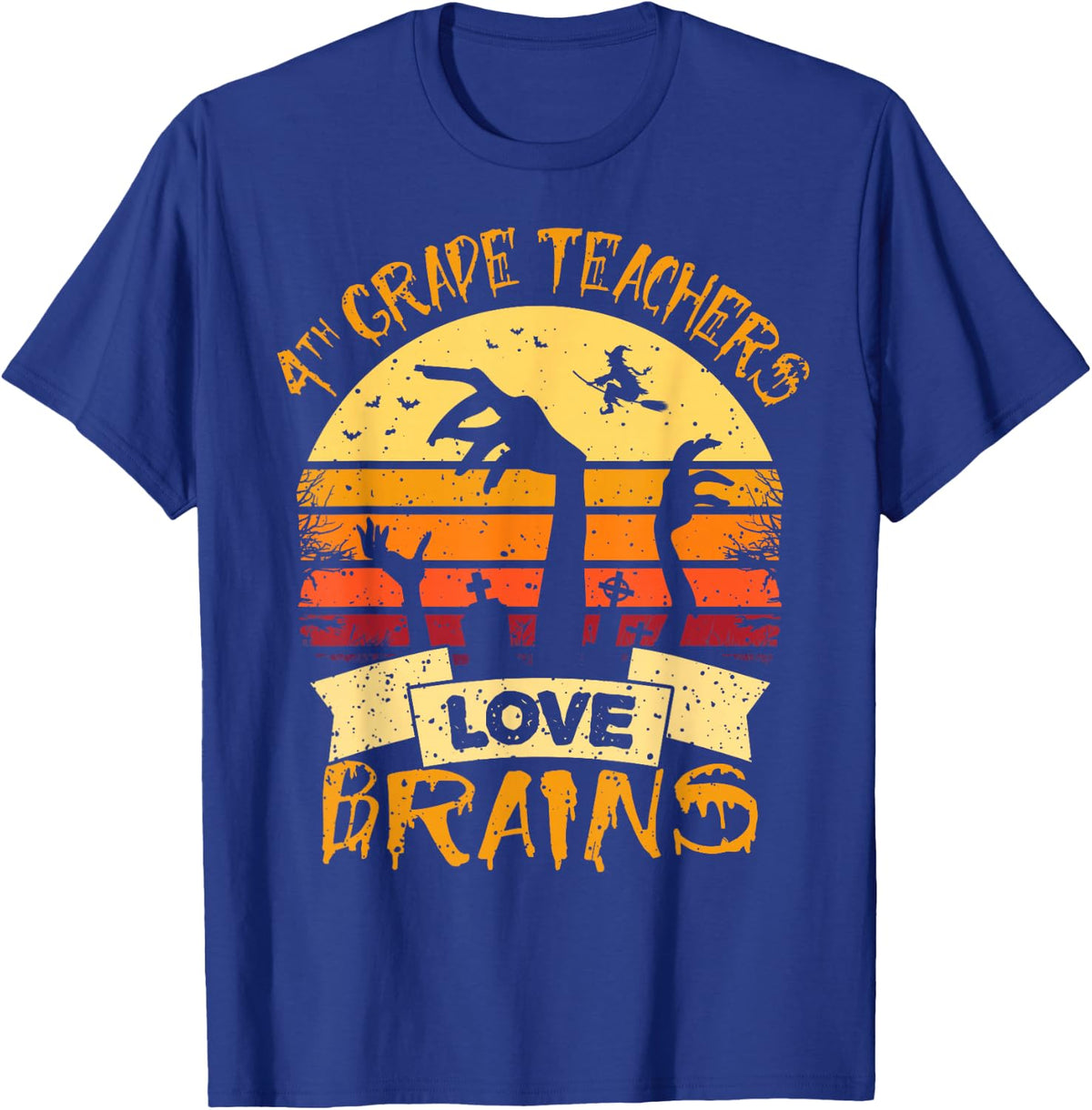 4th Grade Teachers Love Brains Tshirt Zombie Funny Teacher T-Shirt - Royal Blue