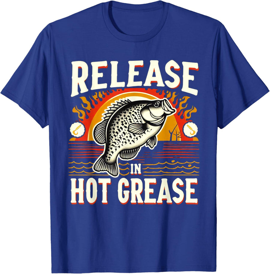 Release In Hot Grease Women's Men's Funny Crappie Fishing T-Shirt - Royal Blue