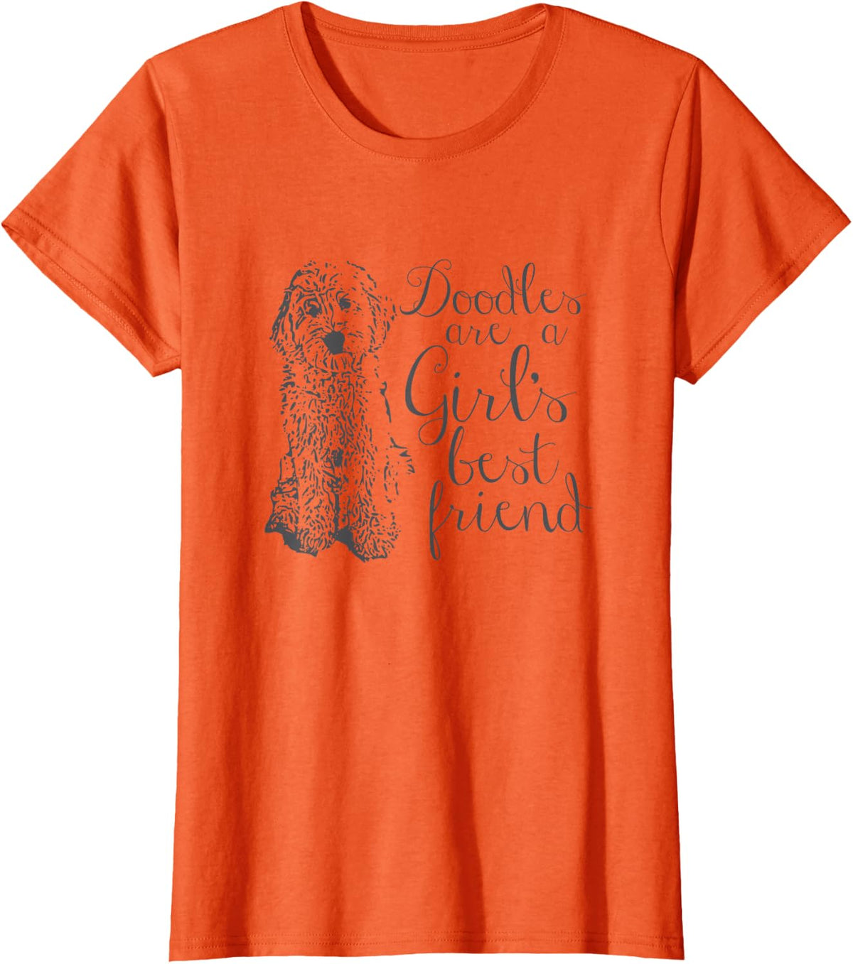 Doodles are a Girl's Best Friend Golden Labradoodle T-Shirt - Orange