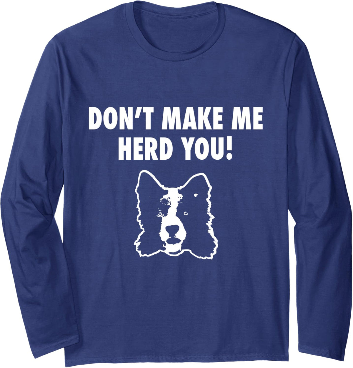 Funny Border Collie Dog Lover Long Sleeve Shirt - Adult Unisex Navy Blue