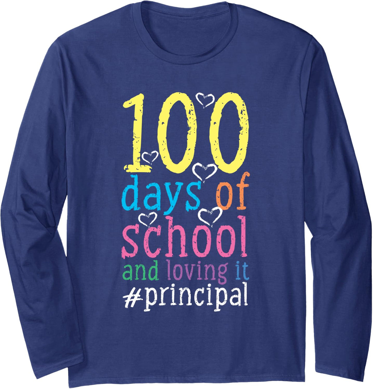 100 Days Of School Principal Long Sleeve T-Shirt - Adult Unisex Navy Blue