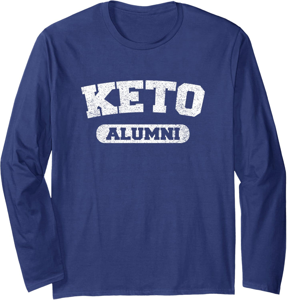 Keto Alumni Low Carb, Ketogenic Keto Diet Long Sleeve T-Shirt - Adult Unisex Navy Blue