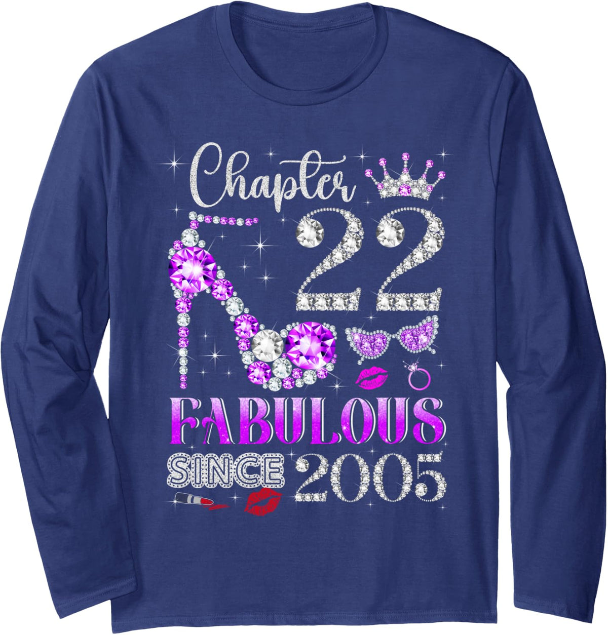Chapter 22 Fabulous Since 2005 22nd Birthday Ladies Girls Long Sleeve T-Shirt - Adult Unisex Navy Blue