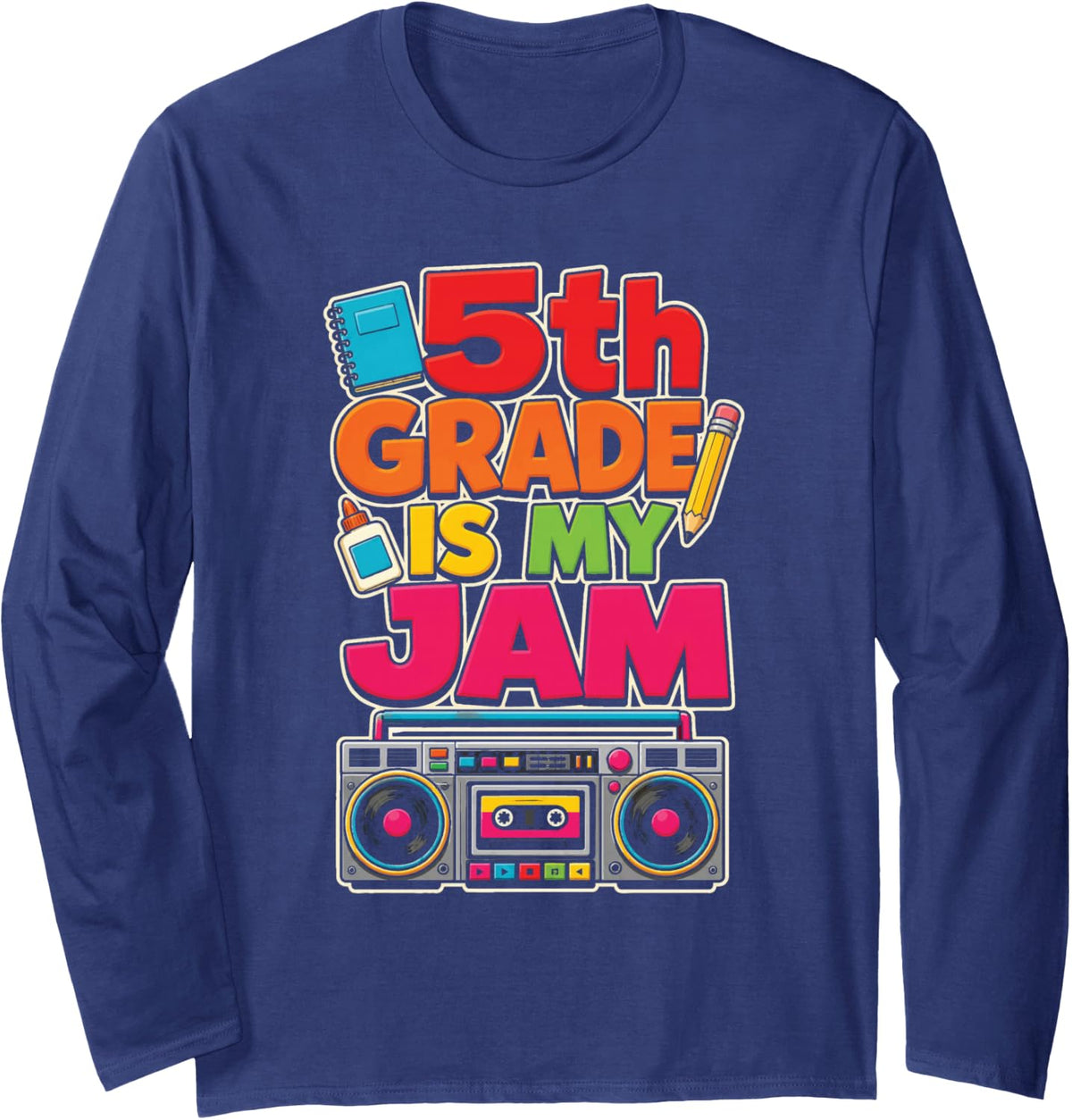 5th Grade is My Jam Fifth Grader Elementary School Retro Long Sleeve T-Shirt - Adult Unisex Navy Blue
