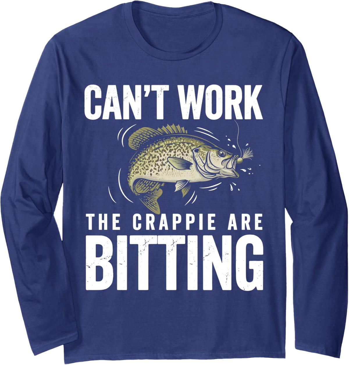 Funny Crappie Fishing Biting Panfish Angler Lake Fisherman Long Sleeve T-Shirt - Adult Unisex Navy Blue