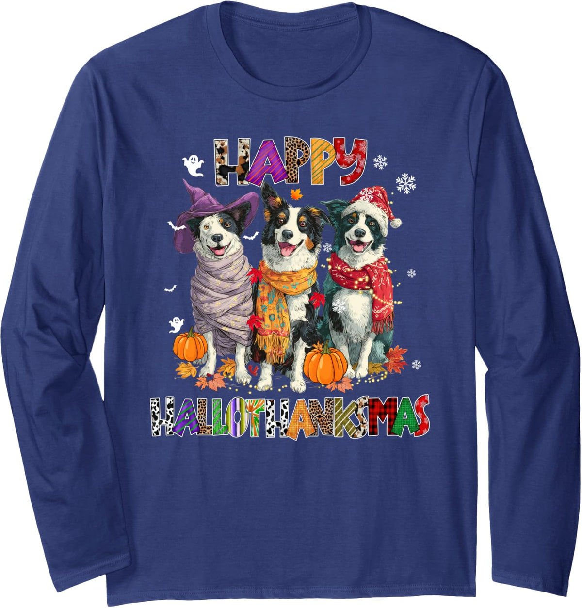 Border Collie Dogs Christmas Happy Hallothankmas Men Women Long Sleeve T-Shirt - Adult Unisex Navy Blue