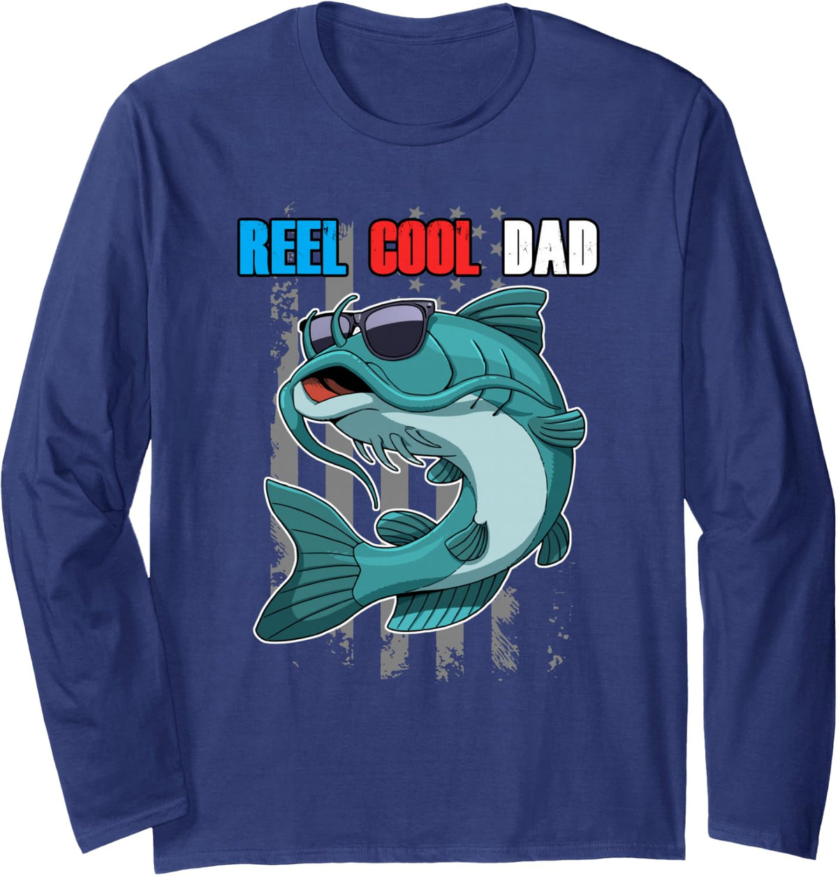 Catfish Sunglasses Reel Cool Dad Shirt American Flag Fishing Long Sleeve T-Shirt - Adult Unisex Navy Blue