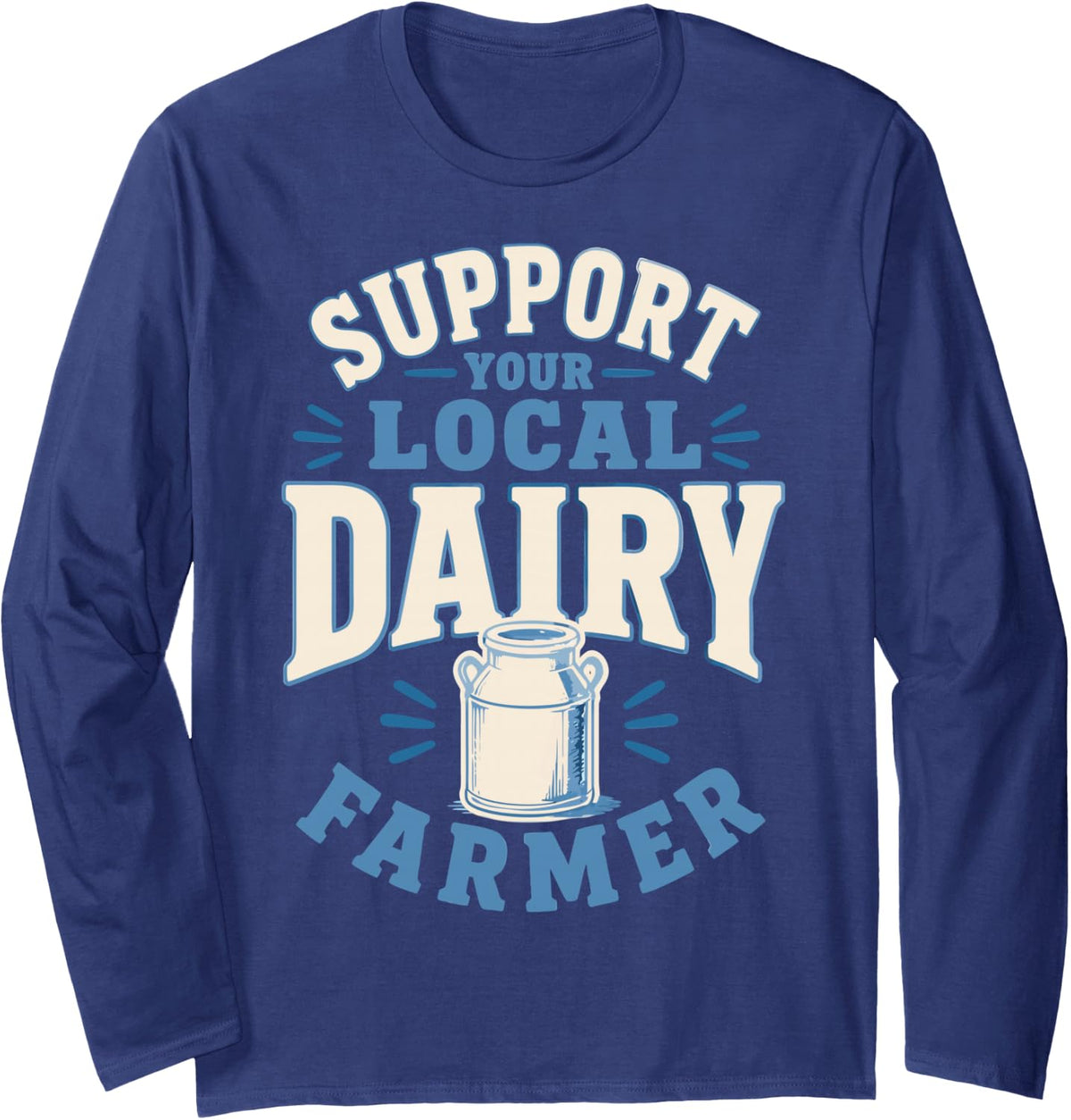 Dairy Farmer Cow Farming Agriculture Long Sleeve T-Shirt - Adult Unisex Navy Blue