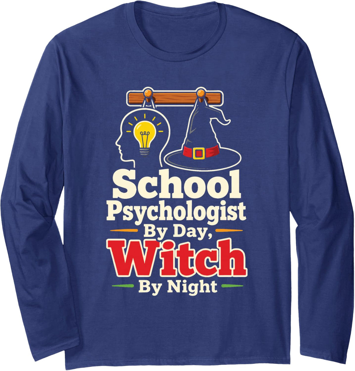 School Psychologist By Day Witch By Night Halloween Long Sleeve T-Shirt - Adult Unisex Navy Blue