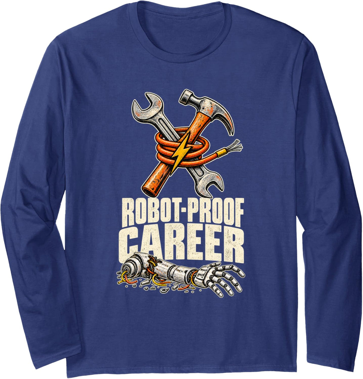 Vintage Distressed Electrician Tools Gift Robot Proof Career Long Sleeve T-Shirt - Adult Unisex Navy Blue