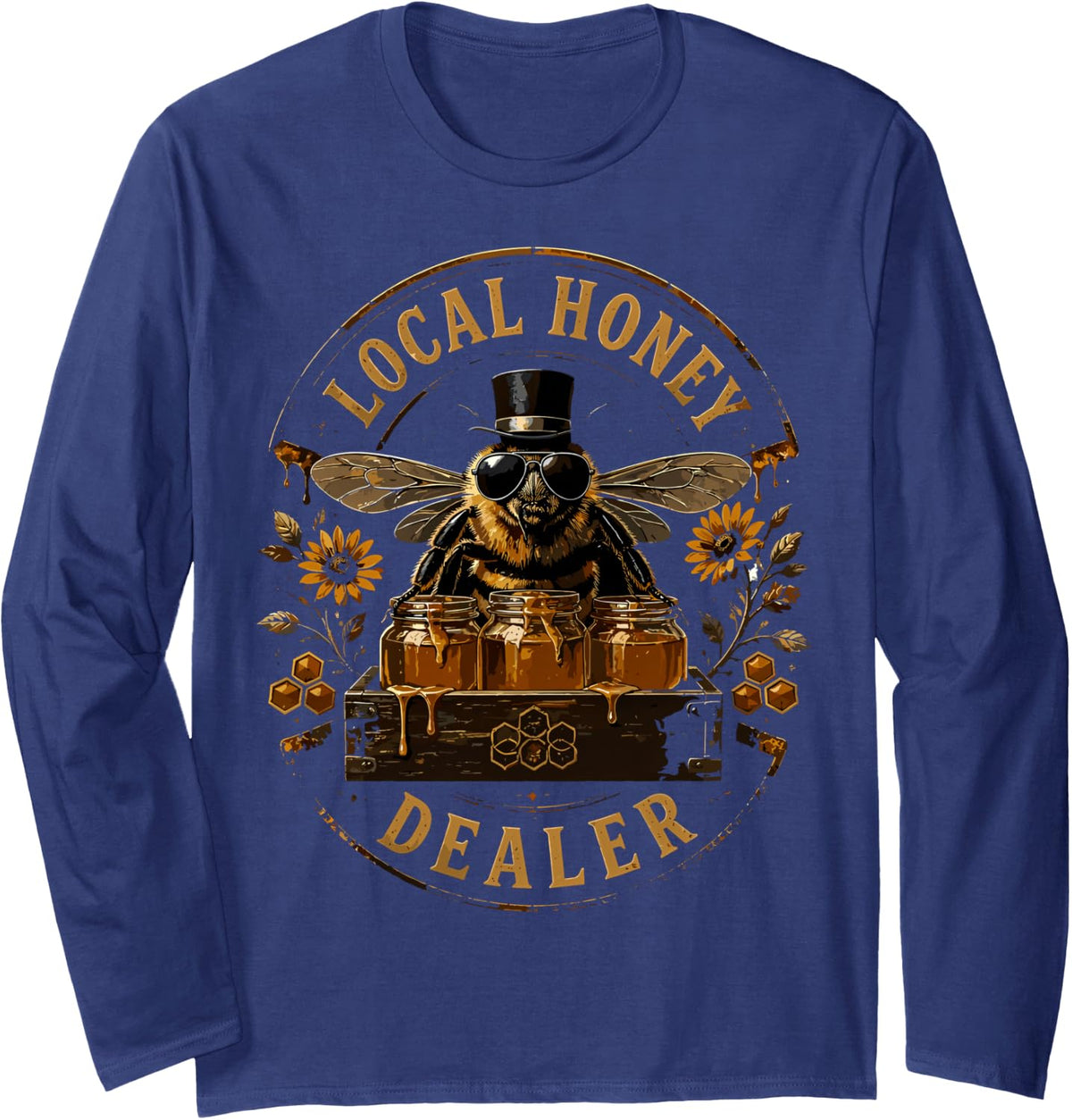 Local Honey Dealer Beekeeping Honey Honeycomb Bees Beekeeper Long Sleeve T-Shirt - Adult Unisex Navy Blue