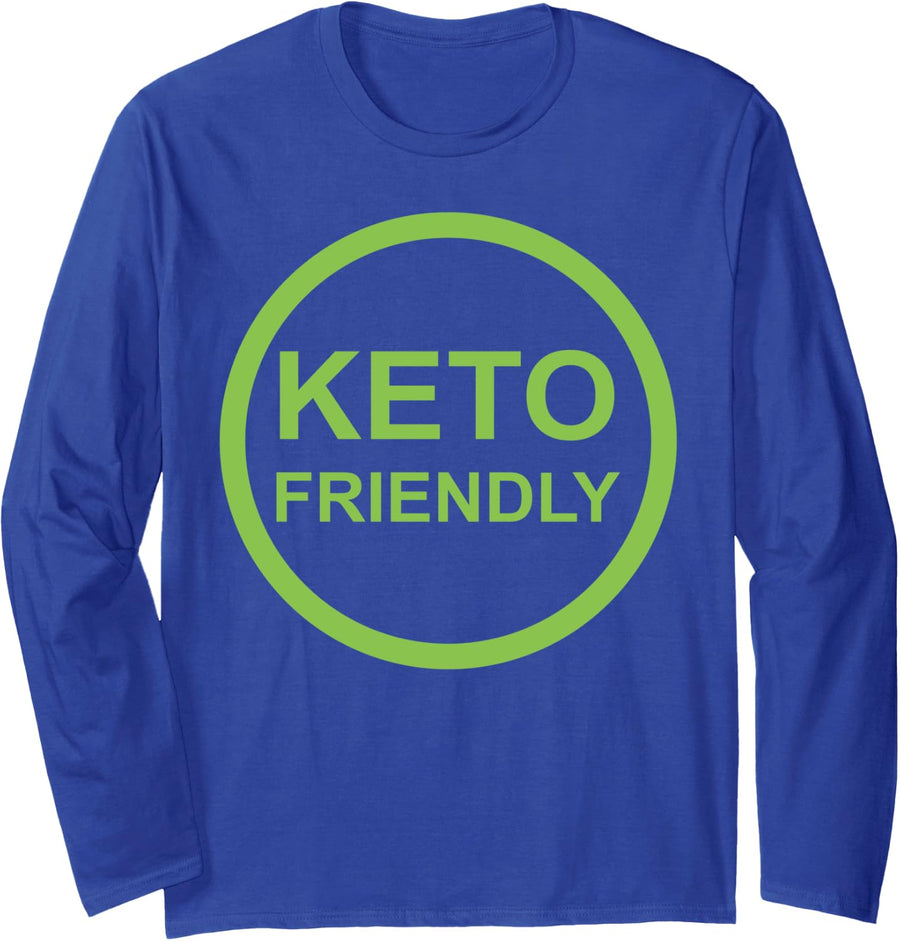 Keto Friendly - Low Carb Ketogenic Lifestyle Long Sleeve T-Shirt - Adult Unisex Royal Blue