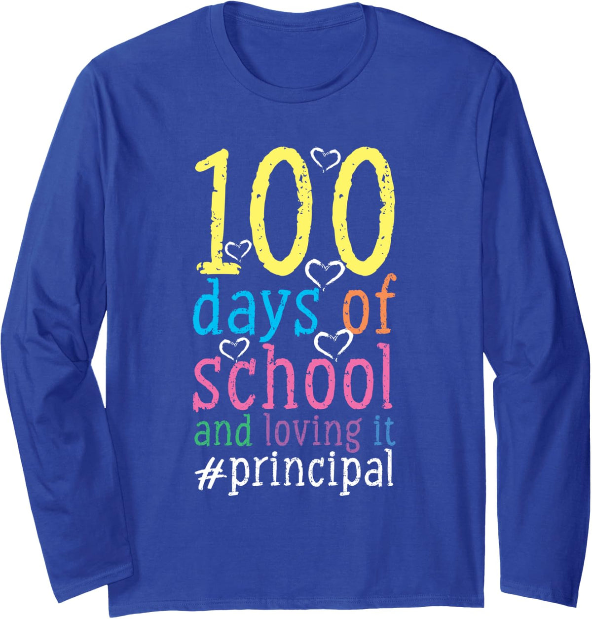 100 Days Of School Principal Long Sleeve T-Shirt - Adult Unisex Royal Blue