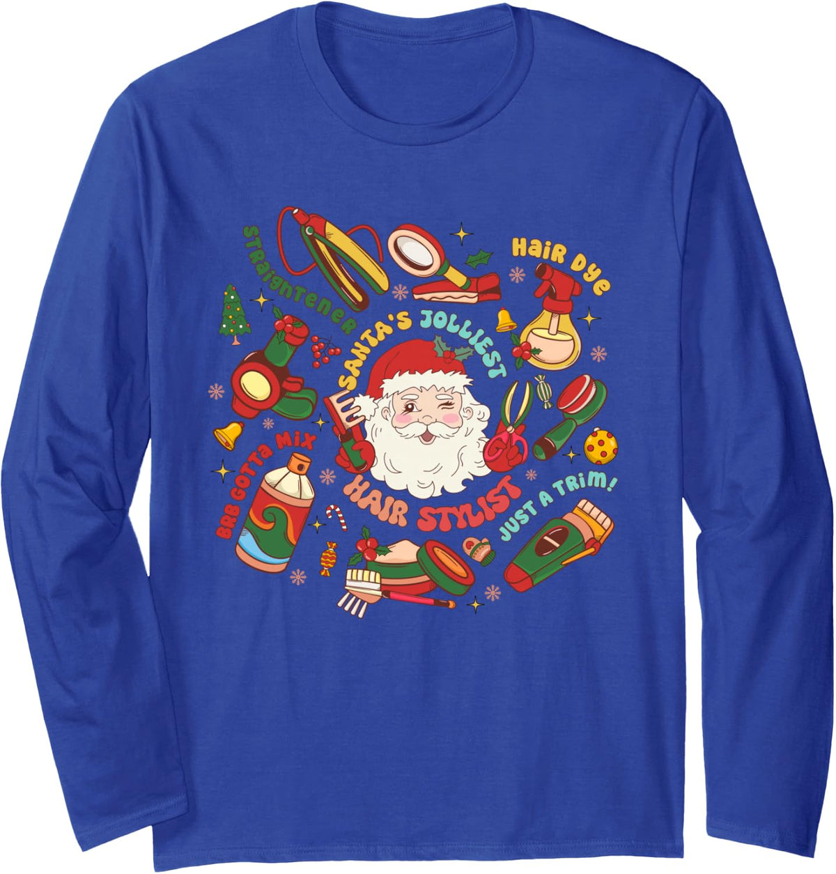 Santa's Jolliest Hair Stylist Christmas Merry Hairstylist Long Sleeve T-Shirt - Adult Unisex Royal Blue