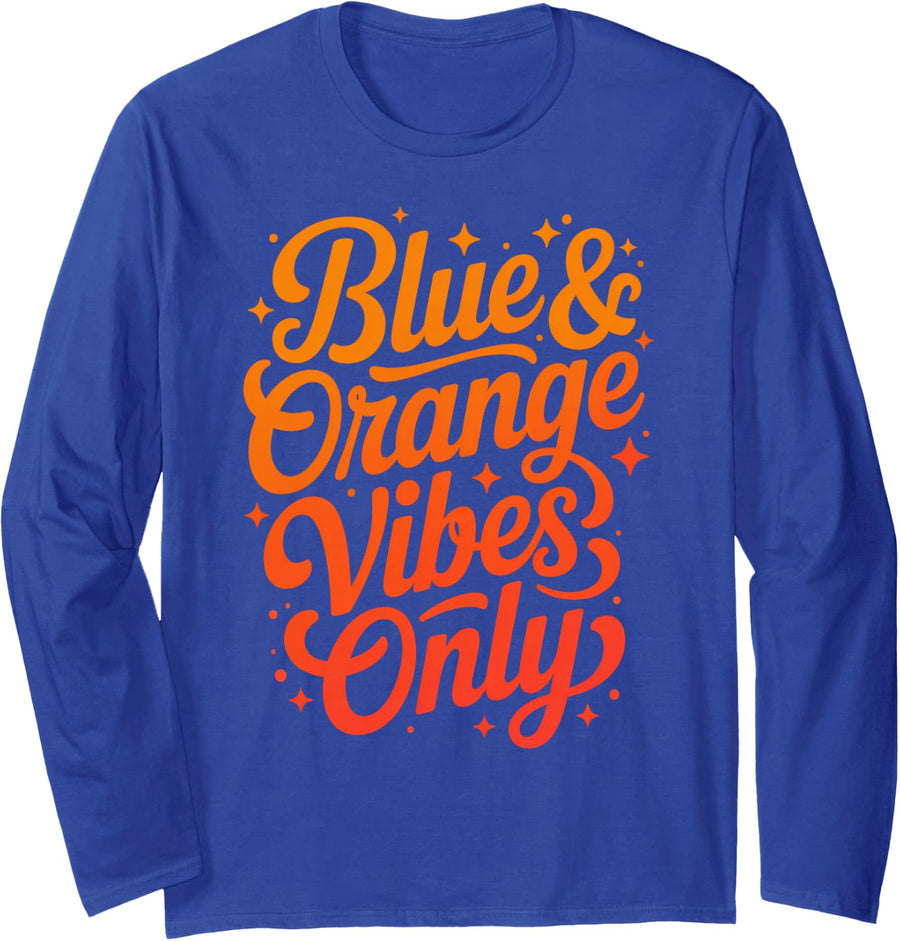 Bruh Blue Orange Vibes ONLY High School Competition Cheer Long Sleeve T-Shirt - Adult Unisex Royal Blue