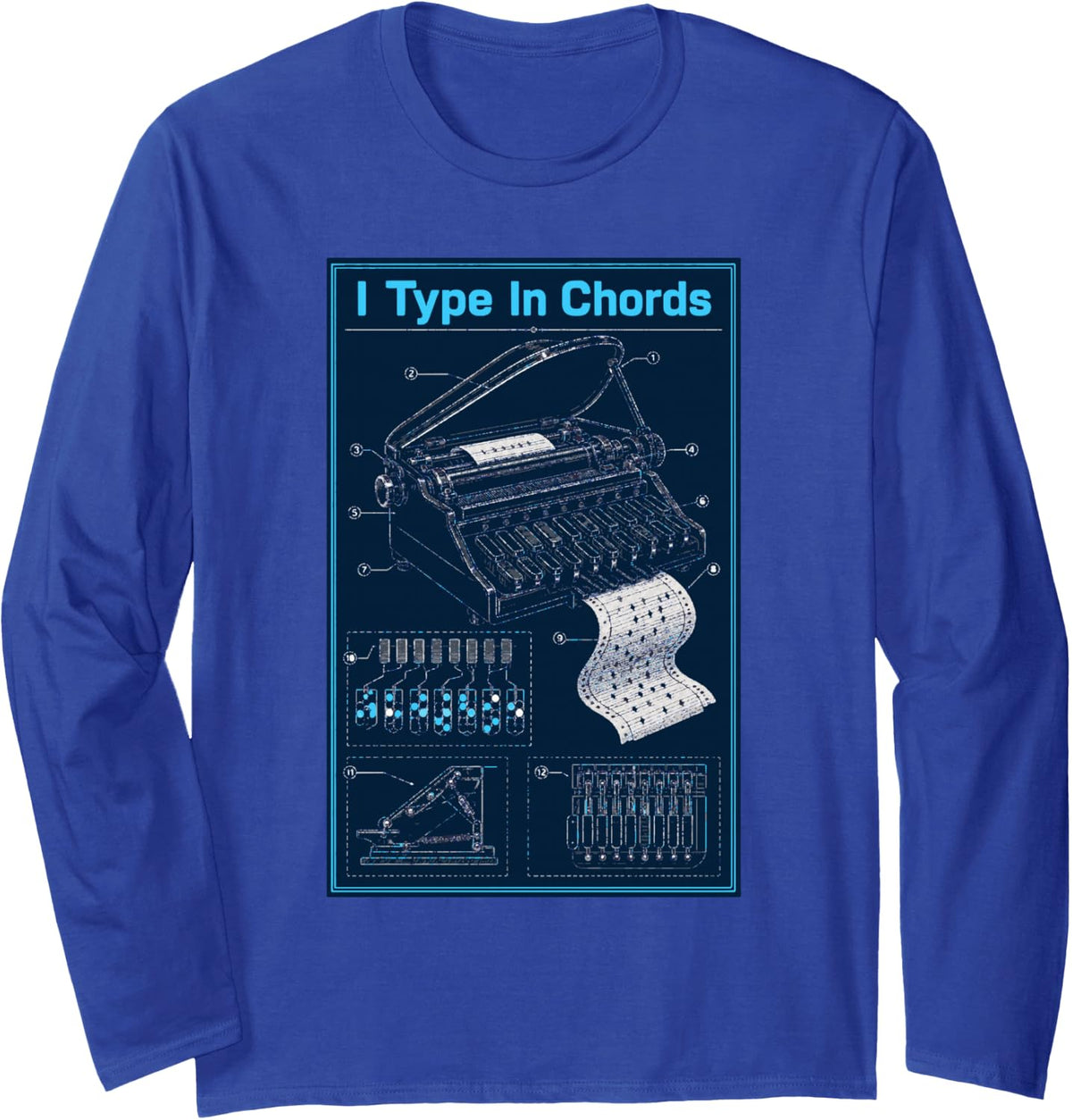 Type in Chords Musician Pianist Piano Player Long Sleeve T-Shirt - Adult Unisex Royal Blue